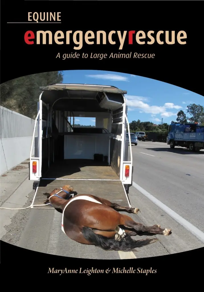 Equine Emergency Rescue by Mary Anne Leighton & Michelle Staples